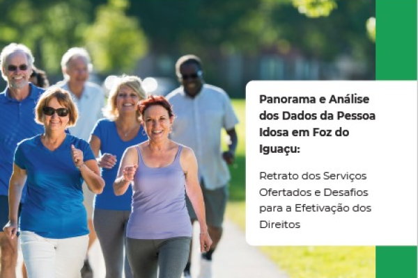 Assistência Social lança 2ª edição do Observatório da Vigilância Socioassistencial sobre a Pessoa Idosa em Foz